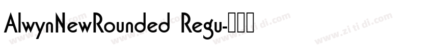 AlwynNewRounded Regu字体转换